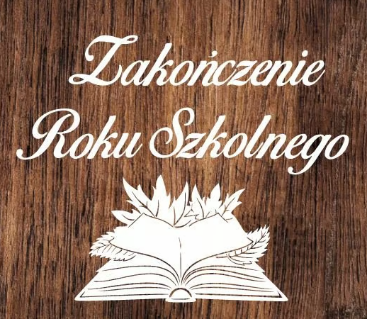 Zakończenie roku szkolnego w dniu 26 czerwca 2026 r.